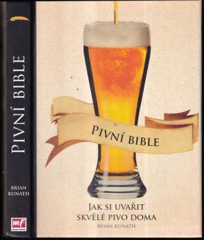 Brian Kunath: Pivní bible