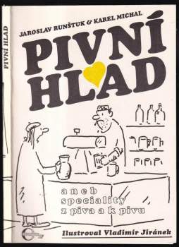 Pivní hlad, aneb, Speciality z piva a k pivu
