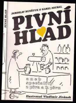 Pivní hlad, aneb, Speciality z piva a k pivu