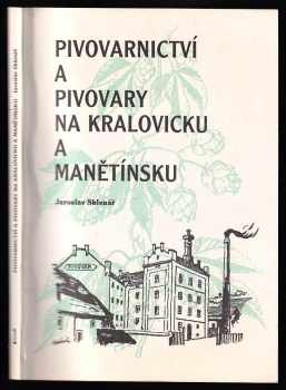Pivovarnictví a pivovary na Kralovicku a Manětínsku