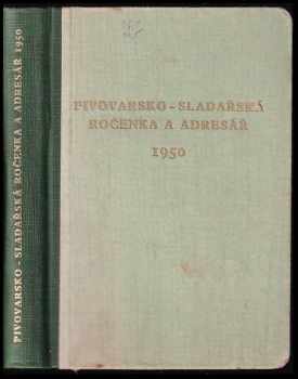 Pivovarsko-sladařská ročenka [na rok] 1950