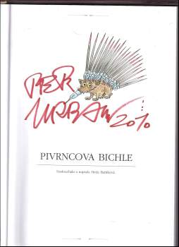 Petr Urban: Pivrncova bichle