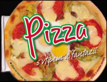 Pizza s vtipem a fantazií