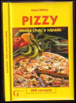 Pizzy mnoha chutí a nápadů