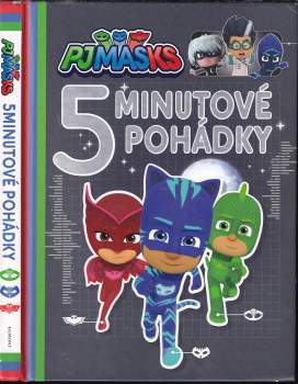 PJ Masks : 5minutové pohádky