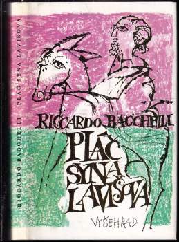 Riccardo Bacchelli: Pláč syna Lavišova