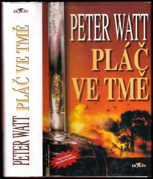 Peter Watt: Pláč ve tmě