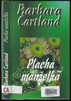 Barbara Cartland: Plachá manželka