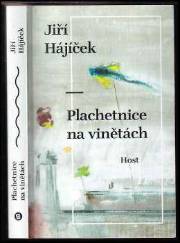 Jiří Hajíček: Plachetnice na vinětách