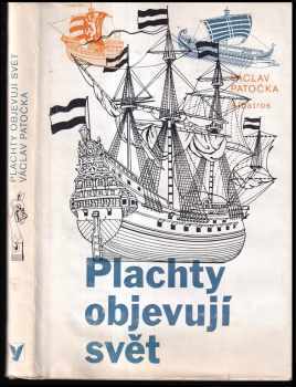 Plachty objevují svět