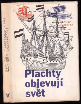 Plachty objevují svět
