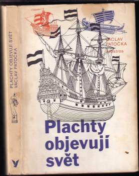 Plachty objevují svět