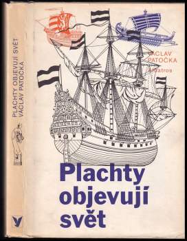 Plachty objevují svět