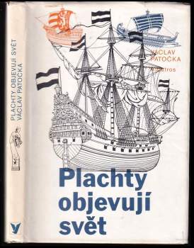 Plachty objevují svět