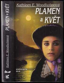 Plamen a květ