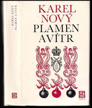 Karel Nový: Plamen a vítr
