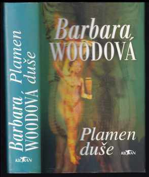 Barbara Wood: Plamen duše