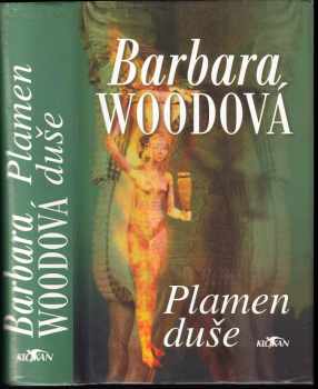 Plamen duše - Barbara Wood (2002, Alpress) - ID: 742907