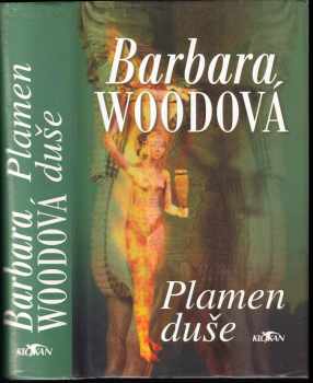 Barbara Wood: Plamen duše