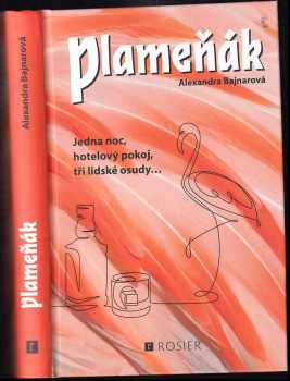 Alexandra Bajnarová: Plameňák
