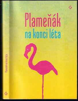 Plameňák na konci léta