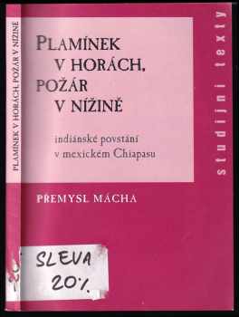 Přemysl Mácha: Plamínek v horách, požár v nížině