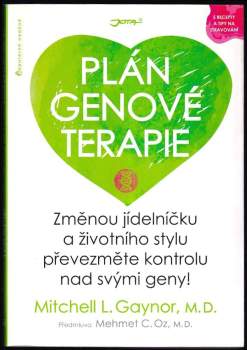 Mitchell L Gaynor: Plán genové terapie