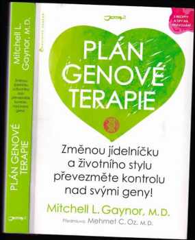 Mitchell L Gaynor: Plán genové terapie