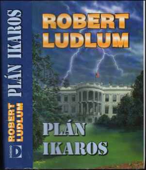 Plán Ikaros - Robert Ludlum (1999, Domino) - ID: 558278