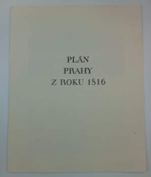 Václav Hlavsa: Plán Prahy z roku 1816