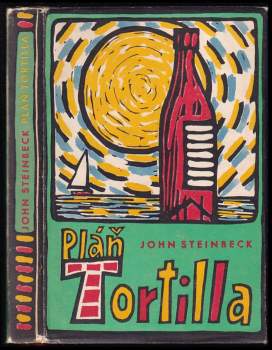Pláň Tortilla - John Steinbeck (1960, Státní nakladatelství krásné literatury, hudby a umění) - ID: 768112