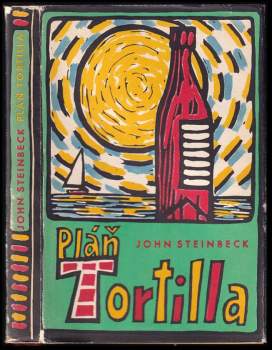 Pláň Tortilla - John Steinbeck (1960, Státní nakladatelství krásné literatury, hudby a umění) - ID: 847782