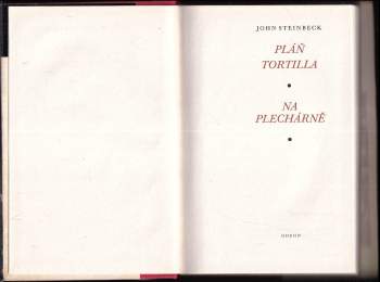 John Steinbeck: Pláň Tortilla ; Na Plechárně