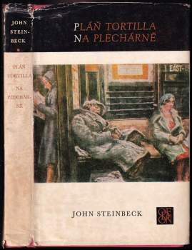 John Steinbeck: Pláň Tortilla ; Na Plechárně