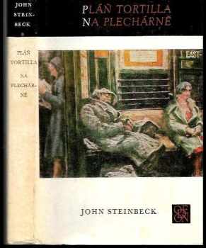 John Steinbeck: Pláň Tortilla : Na Plechárně