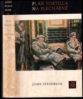John Steinbeck: Pláň Tortilla : Na Plechárně