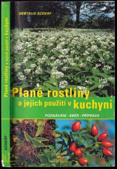 Plané rostliny a jejich použití v kuchyni