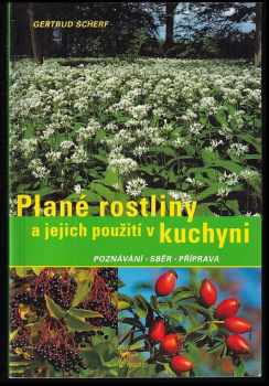 Plané rostliny a jejich použití v kuchyni