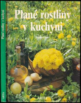 Dagmar Lánská: Plané rostliny v kuchyni