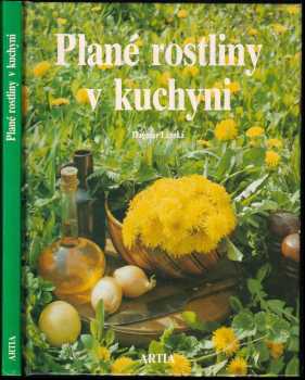 Plané rostliny v kuchyni - Dagmar Lánská (1990, Artia) - ID: 746908