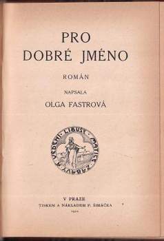Olga Fastrová: Pro dobré jméno