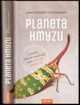Anne Sverdrup-Thygeson: Planeta hmyzu