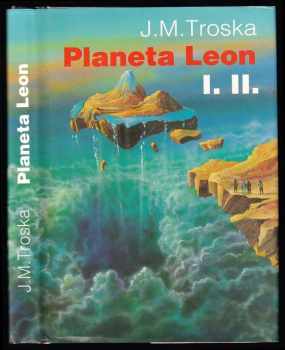 Planeta Leon : 1. a 2. díl - J. M Troska (1993, Sfinga) - ID: 806761
