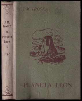 J. M Troska: Planeta Leon Díl I.+II.