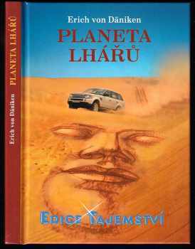 Erich von Däniken: Planeta lhářů