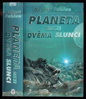 Robert Fabian: Planeta mezi dvěma slunci