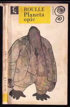 Planeta opic - Pierre Boulle (1970, Československý spisovatel) - ID: 55507