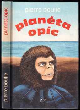 Planéta opíc - Pierre Boulle (1991, DLX Slovakia) - ID: 3935431