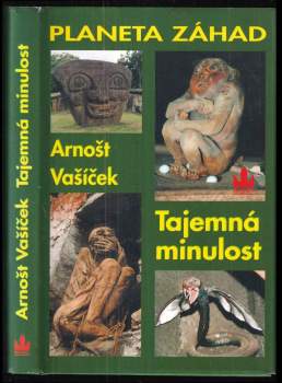 Planeta záhad : I. díl - Tajemná minulost - Arnošt Vašíček (1998, Baronet) - ID: 852252