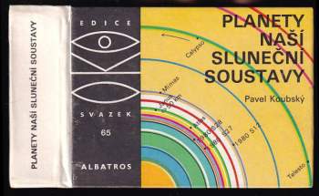 Planety naší sluneční soustavy - Pavel Koubský (1988, Albatros) - ID: 788652